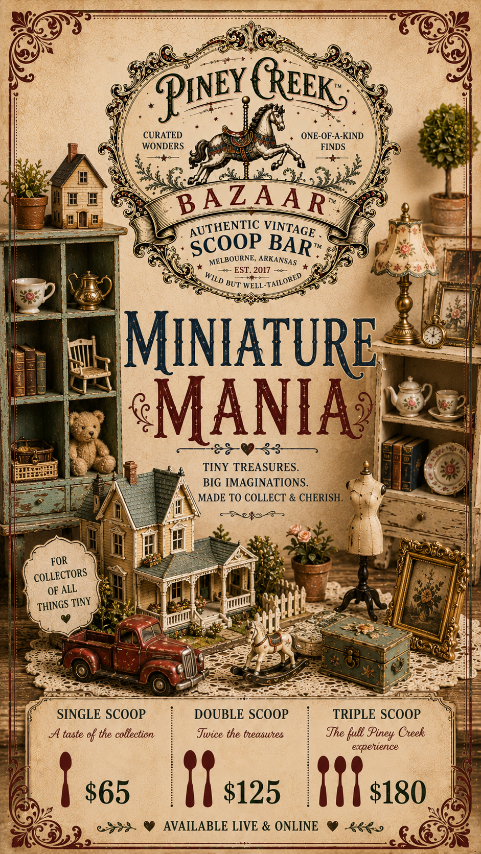 2318. $120 Double Scoop - Minature Mania