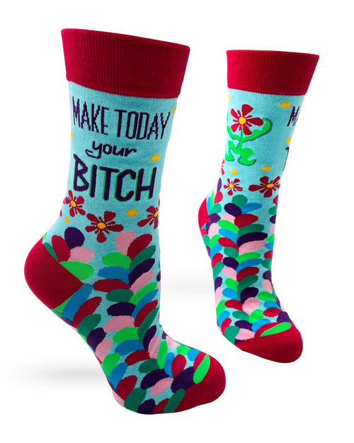 8606. Make Today Your Bitch Ladies' Novelty Crew Socks