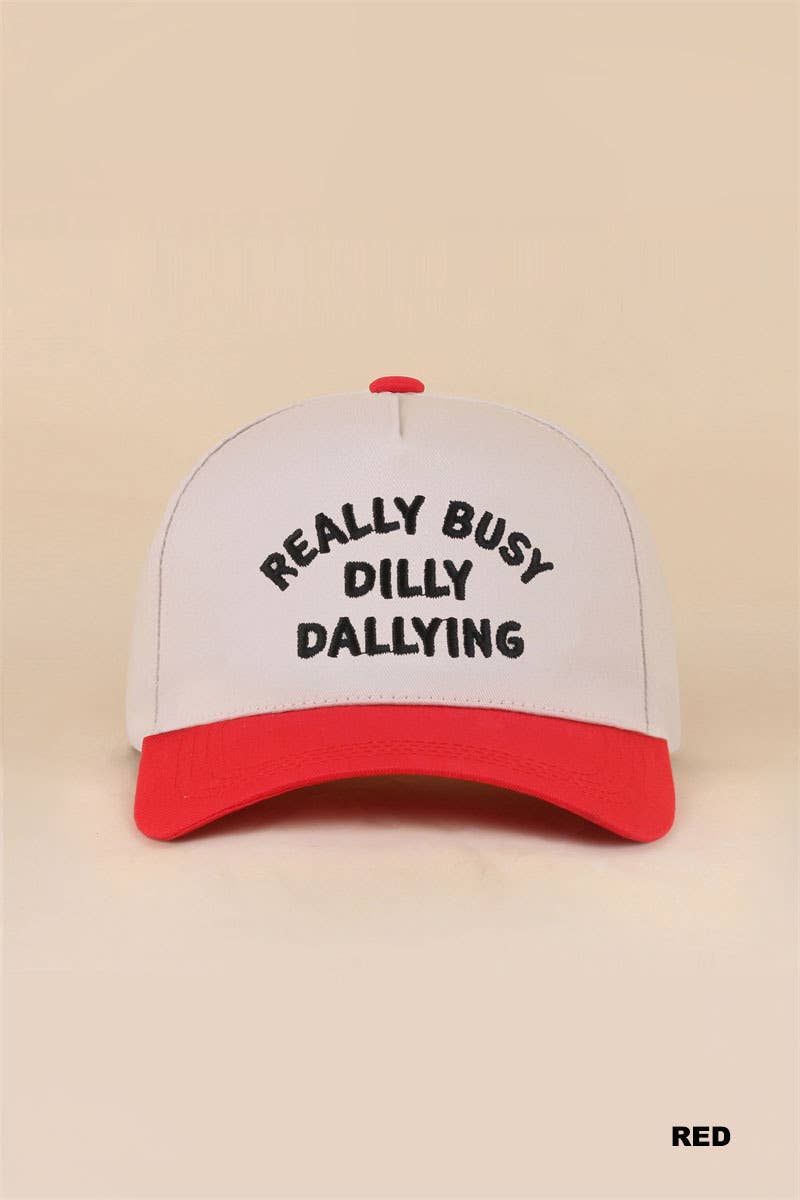 Really Busy Dilly Dallying Two Tone Snapback Hat