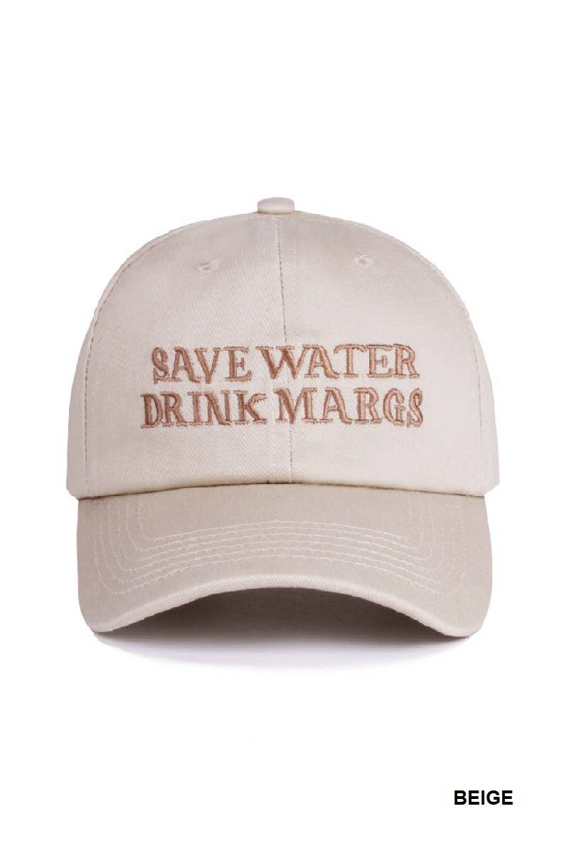 Save Water Drink Margs Embroidered Baseball Cap