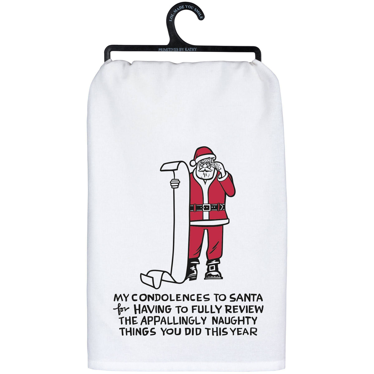 My Condolences To Santa Kitchen Towel