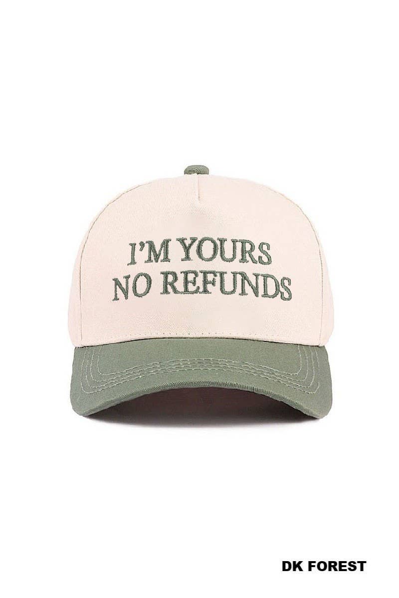 I'm Yours No Refunds Two Tone Canvas Cotton Cap
