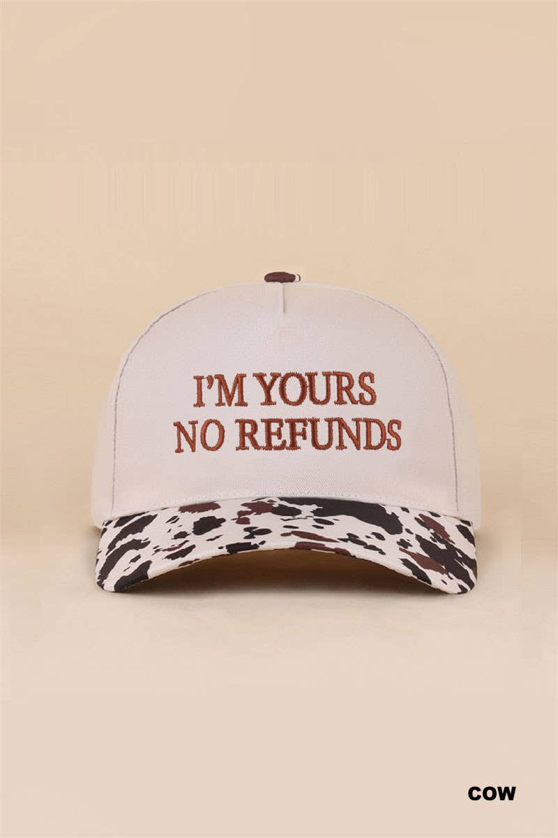 I'm Yours No Refunds Two Tone Canvas Cotton Cap