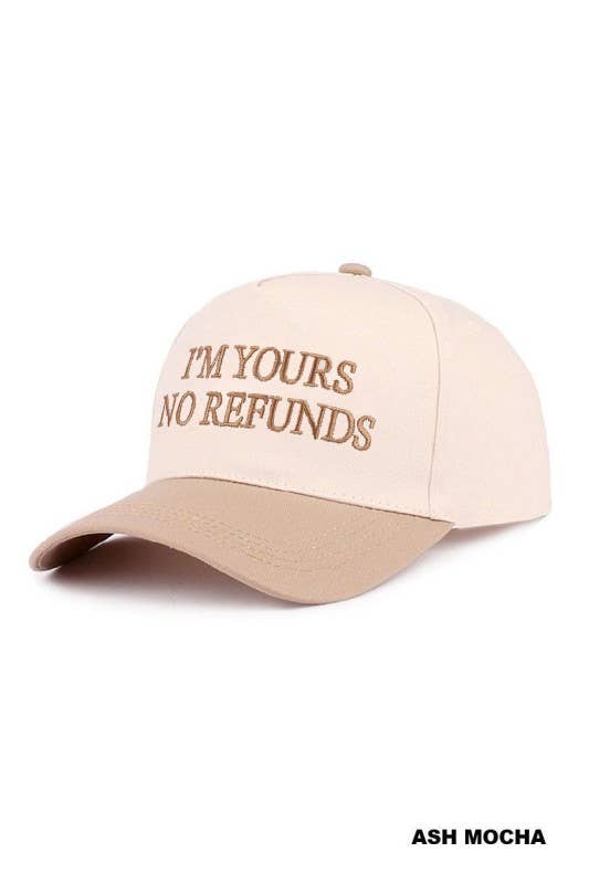 I'm Yours No Refunds Two Tone Canvas Cotton Cap