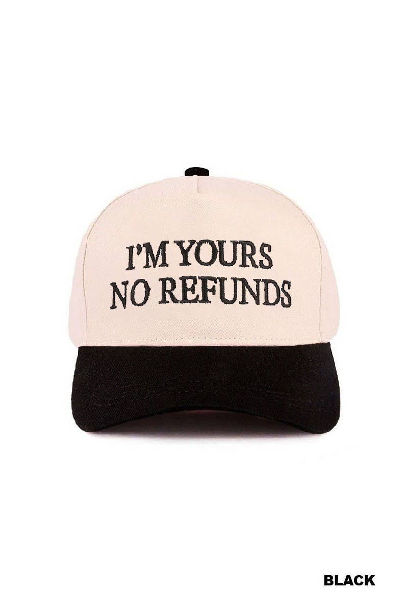 I'm Yours No Refunds Two Tone Canvas Cotton Cap