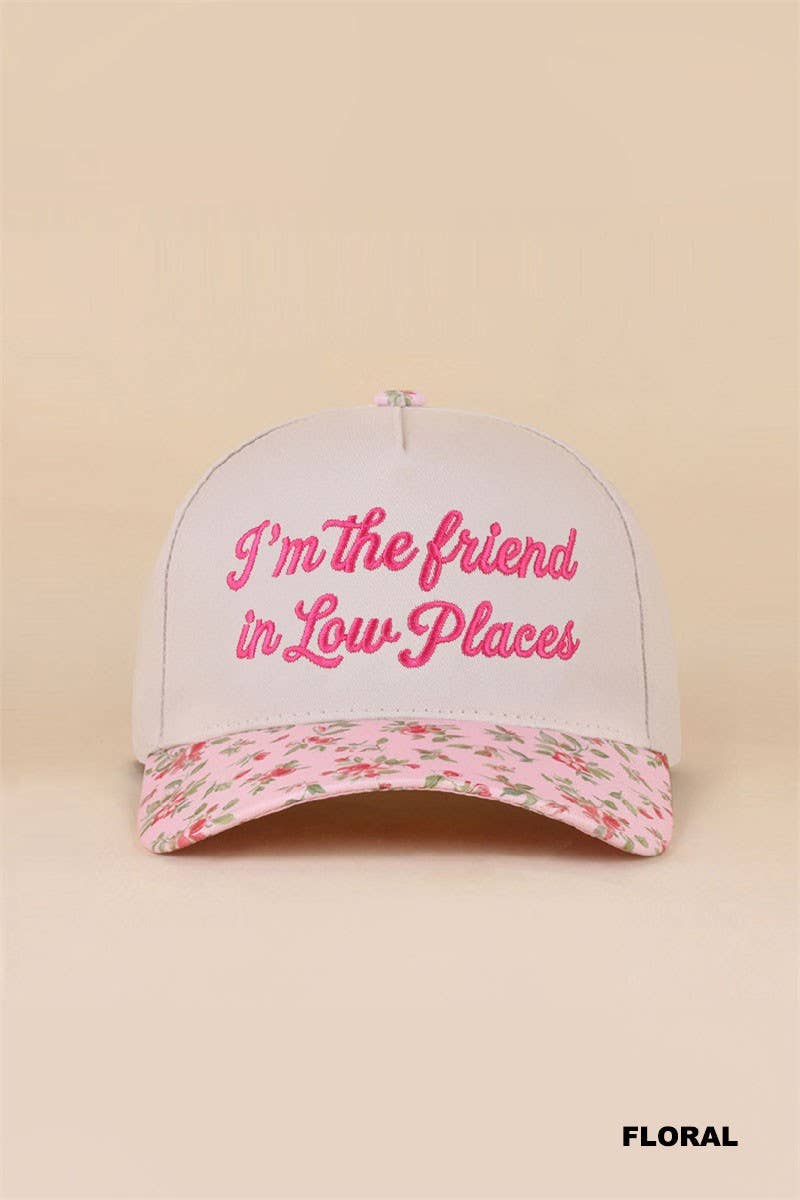 I'm The Friend In Low Places Two Tone Snapback Hat