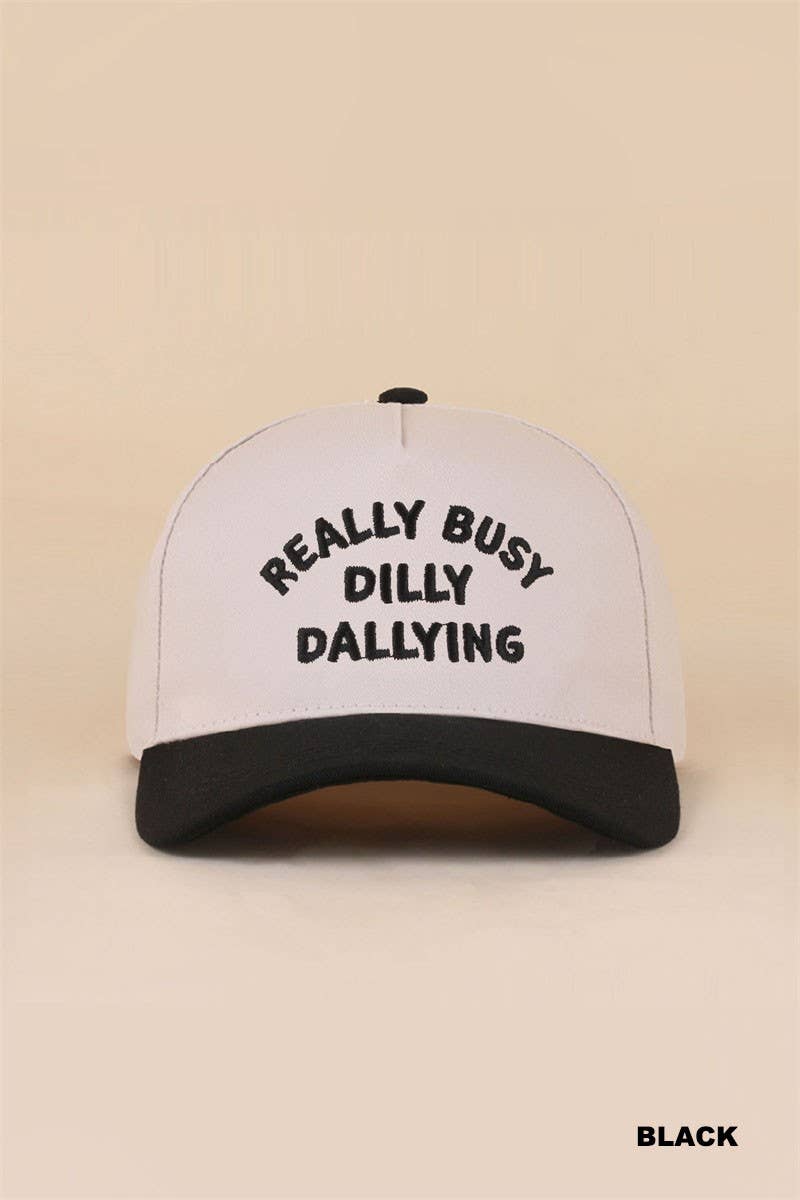Really Busy Dilly Dallying Two Tone Snapback Hat