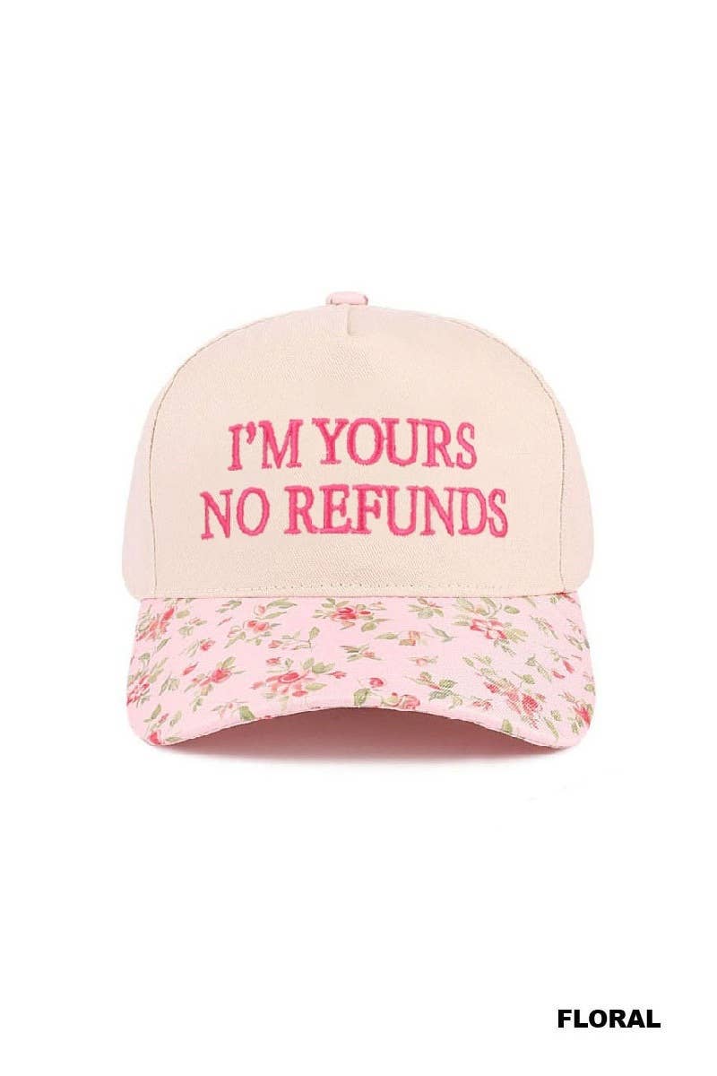 I'm Yours No Refunds Two Tone Canvas Cotton Cap